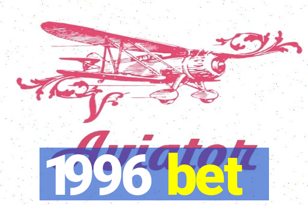 1996 bet